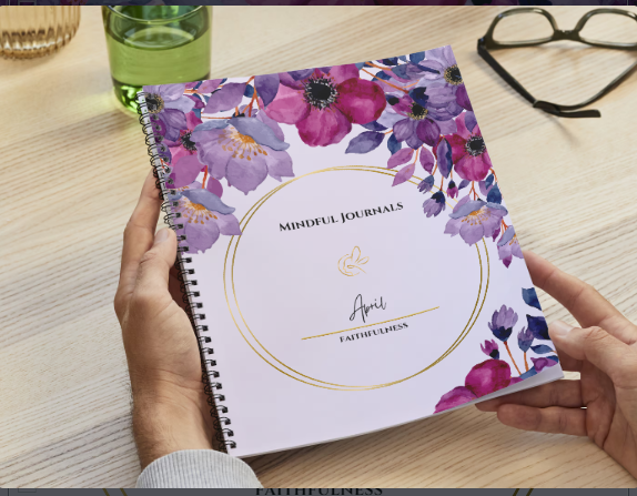 Monthly Journal April- Faithfulness