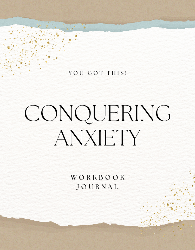 Conquering Anxiety Workbook Journal