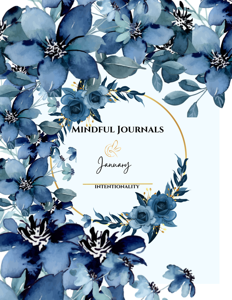 Monthly Journal January- Intentionality